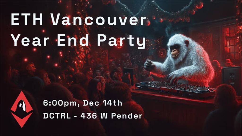 Ethereum Vancouver End Of Year Party 2024