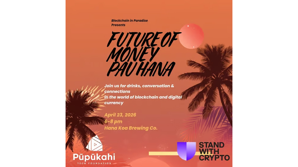 Future of Money Pau Hana