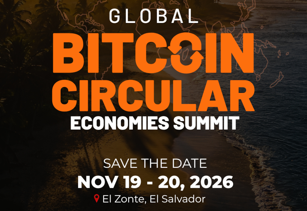 Global Bitcoin Circular Economies Summit 2026