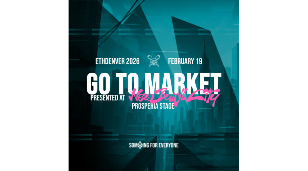 Go To Market Summit @ ETHDenver 2026
