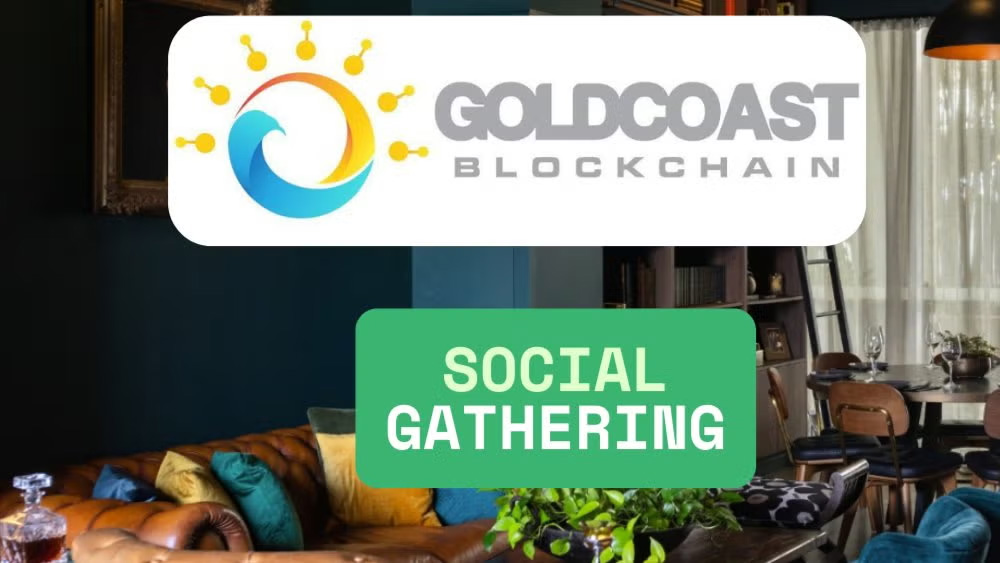 Gold Coast Blockchain Social Gathering
