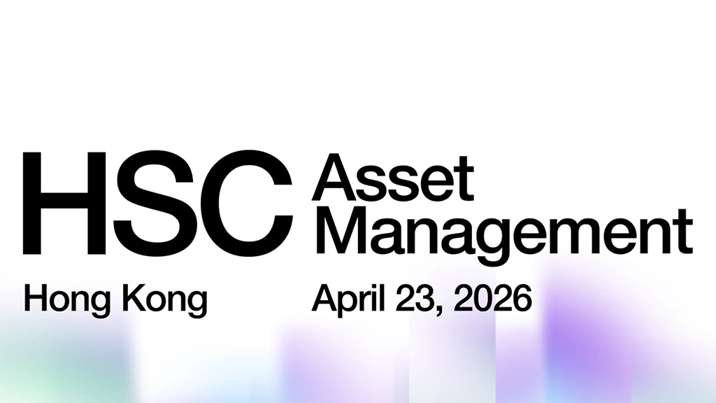HSC Asset Management Conference Hong Kong 2026 Spring Edition