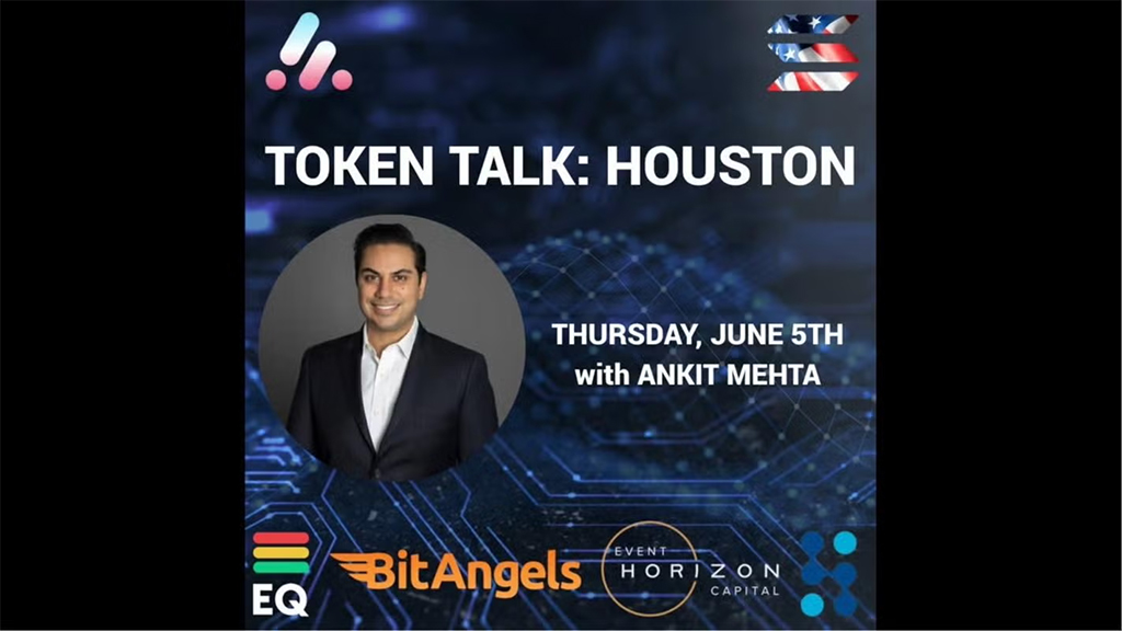 Houston Blockchain Alliance - Token Talk with Ankit Mehta