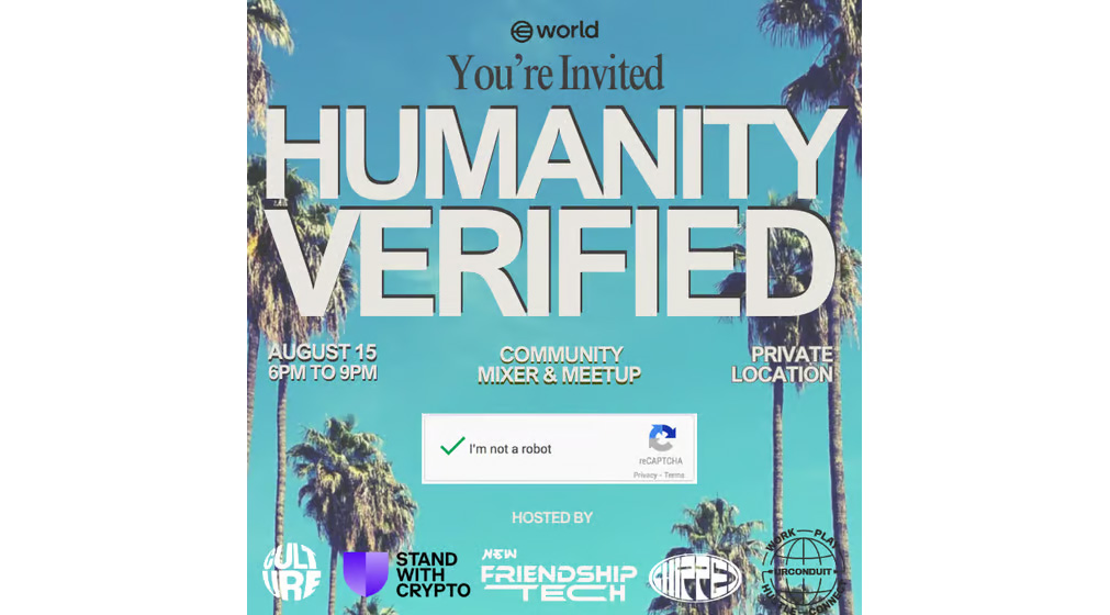 Humanity Verified by World x New Friendship Tech - WEB3 LA Meetup