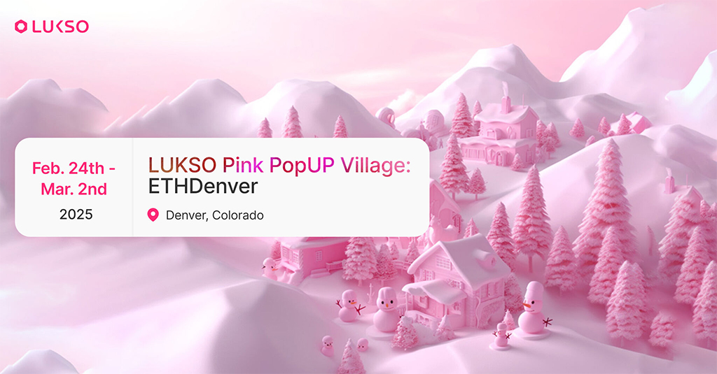 LUKSO Pink PopUP Village @ ETHDenver 2025