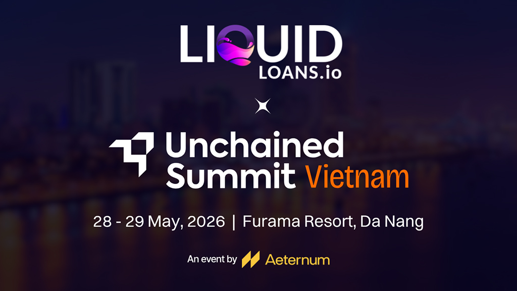 Liquid Loans to Participate in Unchained Summit Vietnam 2026 as Silver Sponsor