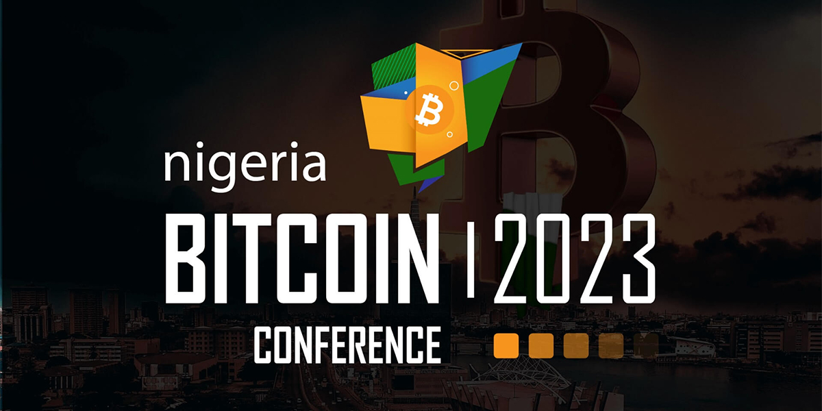 Nigeria Bitcoin Conference 2023 — Mach 2425, 2023 » Crypto Events