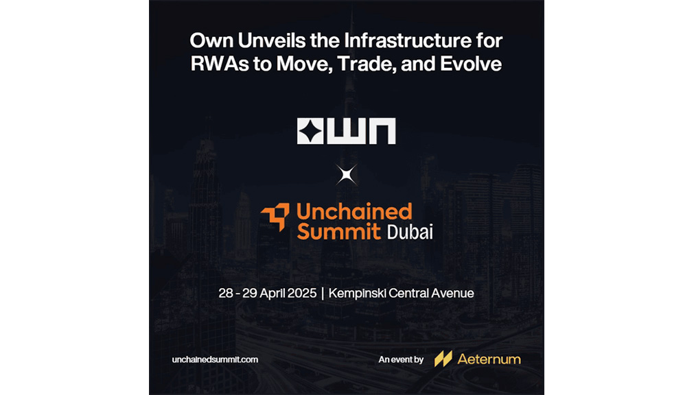 Own Unveils the Infrastructure for RWAs Need to Move