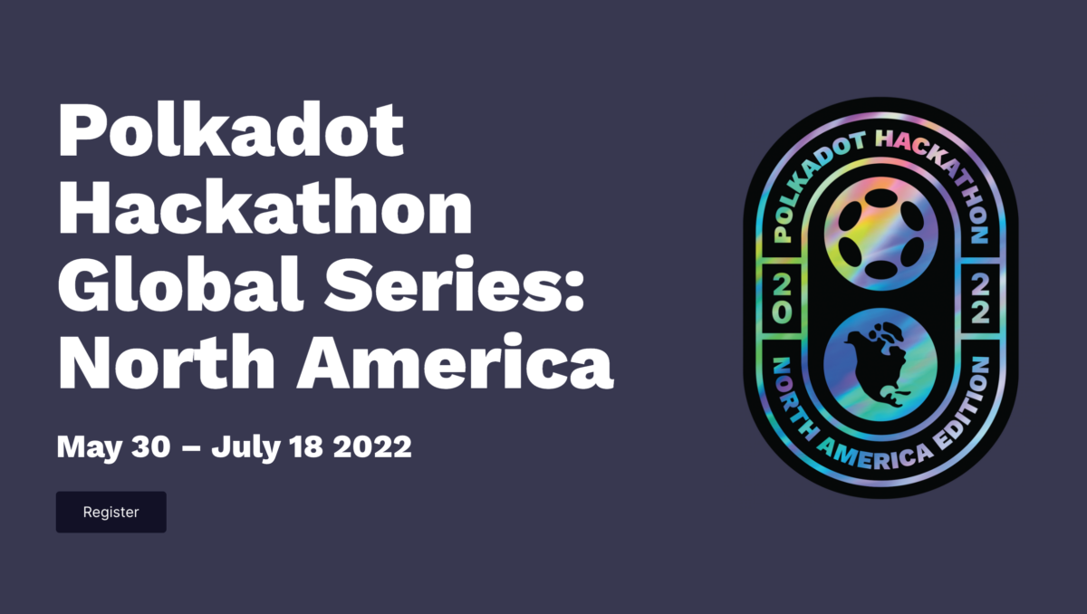 Polkadot Hackathon: North America Edition