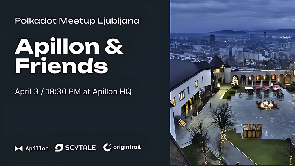 Polkadot Meetup Ljubljana - Apillon & Friends