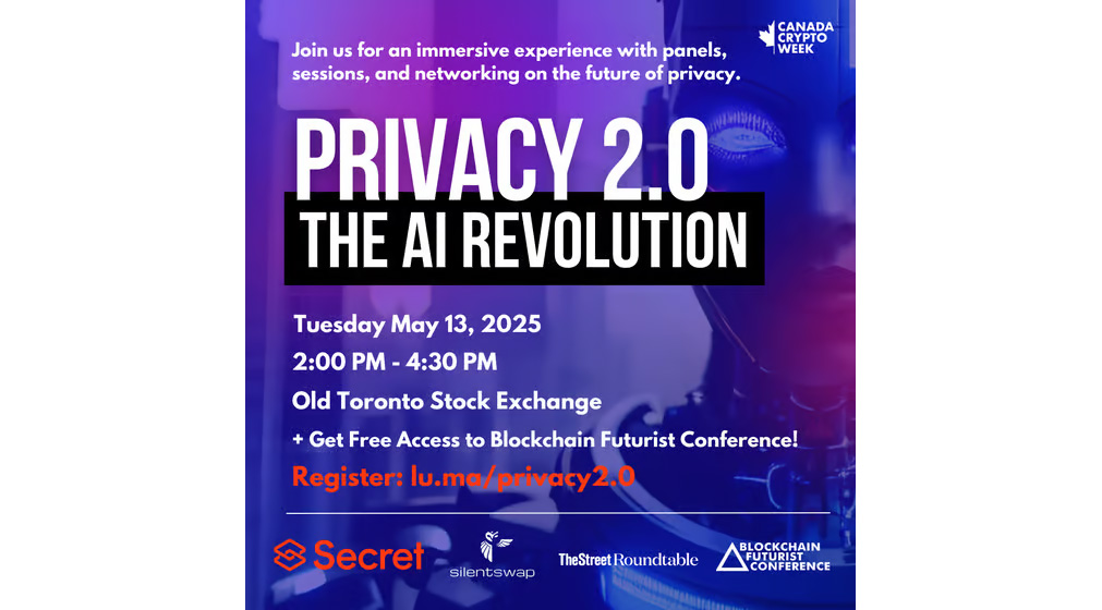 Privacy 2.0: The AI Revolution @ Canada Crypto Week 2025