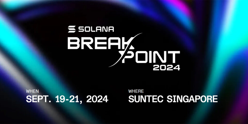 Solana Breakpoint 2024 Singapore » Crypto Events