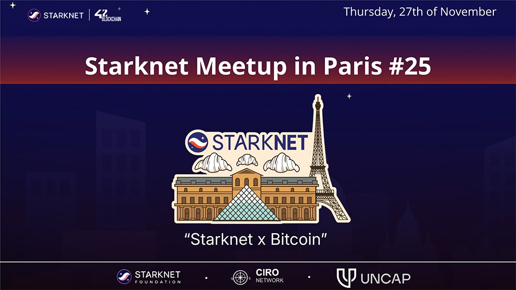 Starknet meetup à Paris #25