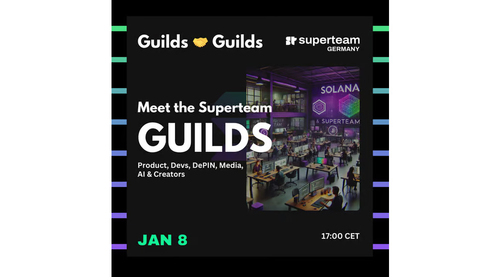 Superteam Germany Online - Guilds x Guilds