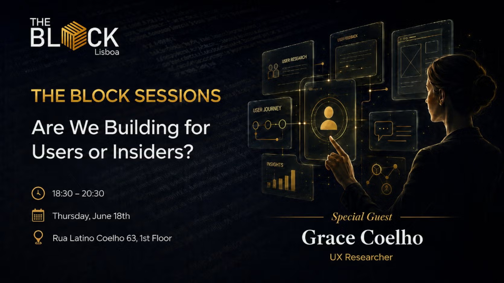 The Block Sessions - Are We Building for Users or Insiders?