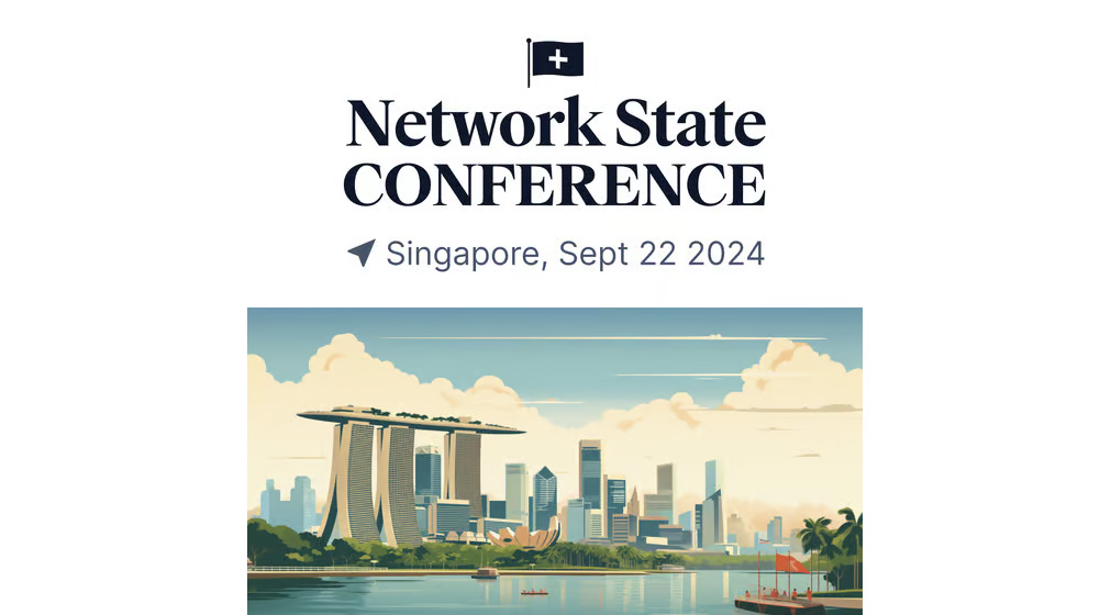 The Network State Conference 2024 Singapore