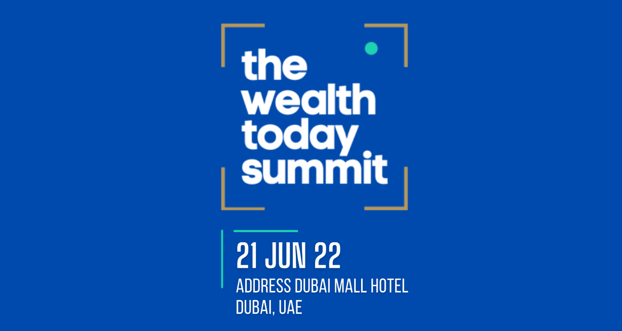 The Wealth Today Summit June 2022