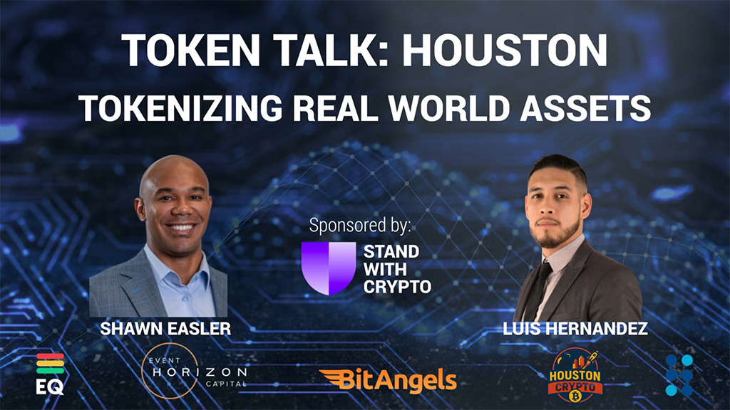 Token Talk: Houston - Tokenizing Real World Assets