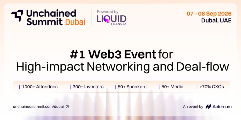 Unchained Summit 2026 Dubai