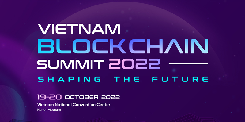 Vietnam Blockchain Summit 2022 — October 19-20, 2022 » Crypto Events