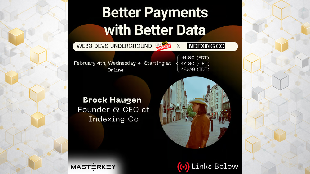Web3 Developers Underground Webinar - Better Payments with Better Data