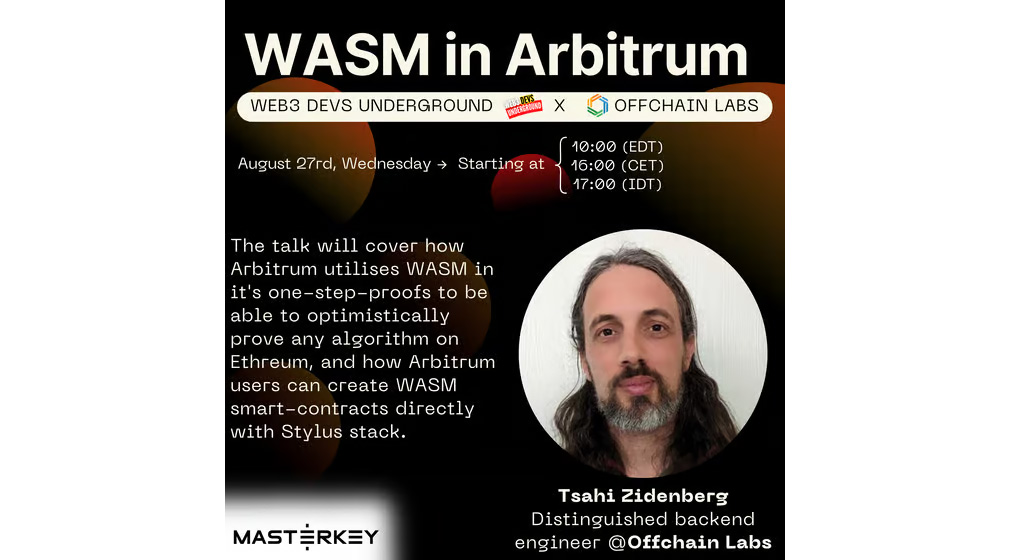 Web3 Developers Underground Webinar - WASM in Arbitrum
