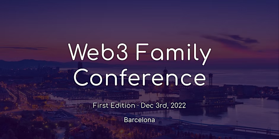 Web3 Family Conference 2022