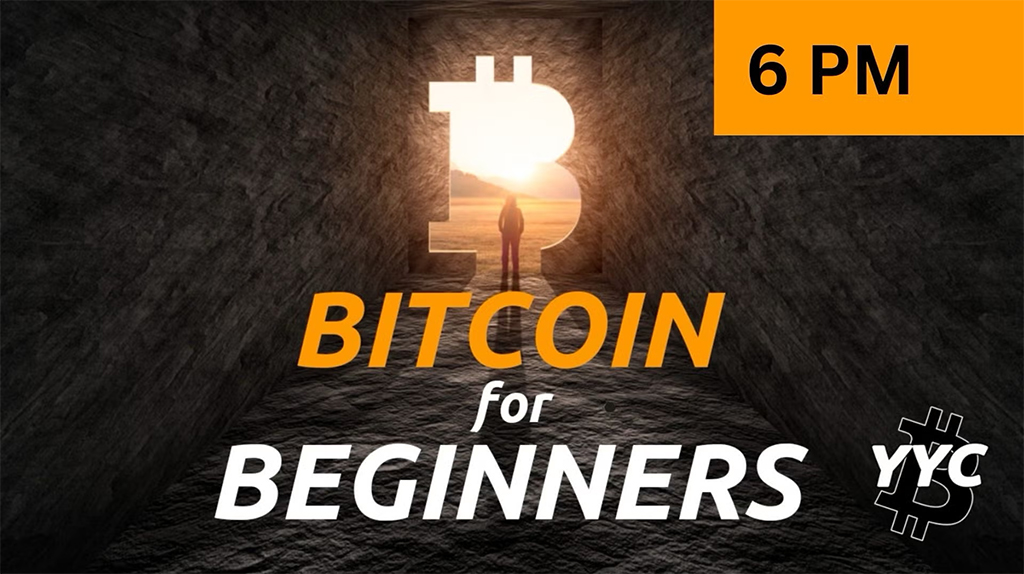 YYC Bitcoin for Beginners