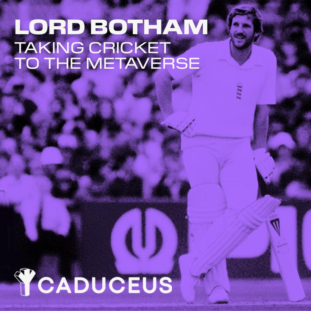 Caduceus Partners with Lord Botham to Launch Cricket into the Metaverse