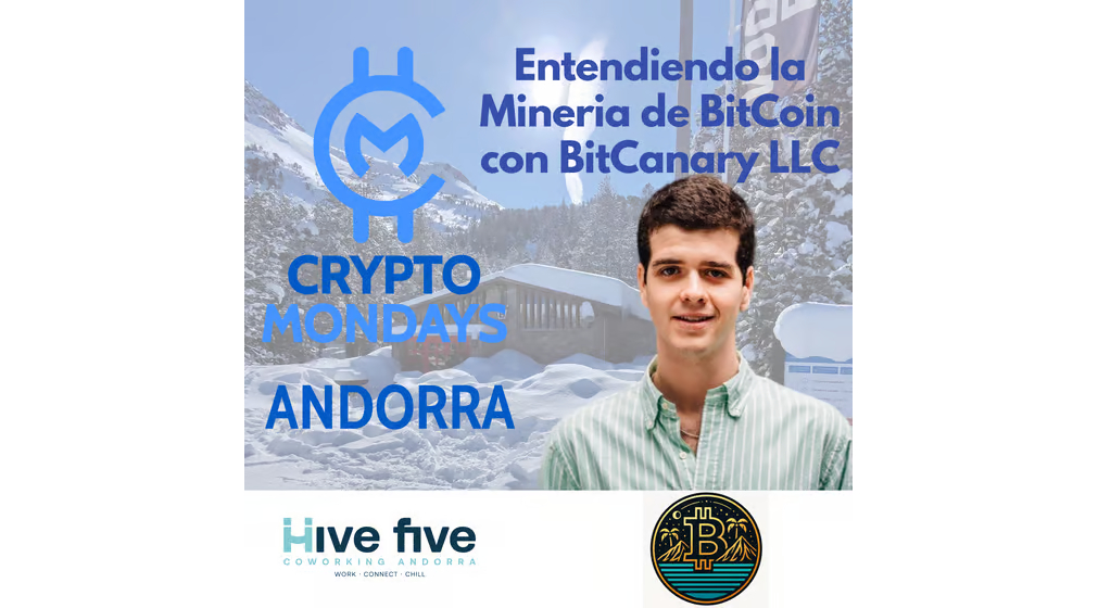​CryptoMondays Andorra with Diego Martin Duró, BitCanary